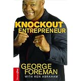 Knockout Entrepreneurby George Foreman