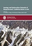 Geology and hydrocarbon potential of Neoproterozoic-Cambrian Basins in Asia