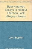 Balancing act : essays to honour Stephen Lock