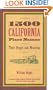 1500 California Place Names: Their Origin and Meaning, A Revised version of <i>1000 California Place Names</i> by Erwin G. Gudde, Third edition