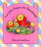 Everyday Prayers for Sleepyheads (Bedtime with sleepyheads)