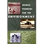 Women Pioneers For The Environment