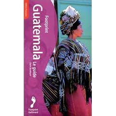 Guatemala, le guide
