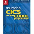 Murach's CICS for the COBOL Programmer by Raul Menendez and Doug Lowe