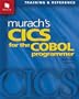 Murach's CICS for the COBOL Programmer
