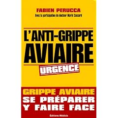 L'anti-grippe aviaire : Se pr�parer, y faire face