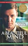 A Beautiful Mind: The Life of Mathematical Genius and Nobel Laureate John Nash