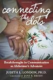 Connecting the Dots: Breakthroughs in Communication as Alzheimer's Advances