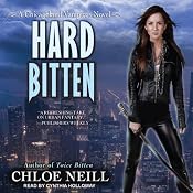 Hard Bitten: Chicagoland Vampires, Book 4 | [Chloe Neill]
