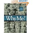 Why Me?: Approaching Coronary Heart Disease, Cardiac Catheterization, and Treatment Options from a... by  Scott M., M.D. Nordlicht, Alan N. Weiss, and Philip A. Ludbrook