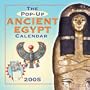 Pop-Up Ancient Egypt Calendar: 2005 Wall Calendar