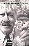 Marshall McLuhan: The Medium and the Messenger