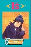 Is, Volume 6 (I"S (Graphic Novels))