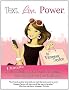 Text. Love. Power. The Ultimate Girls Relationship Guide for Texting and Dating in the New Millennium