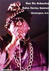 Sun Ra Arkestra - WPFW Radio Jazz Festival - Washington DC with Rufus Harley Quintet (Vol. 4)