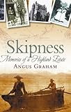 Skipness : memories of a Highland estate