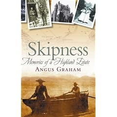 Skipness: Memories of a Highland Estate