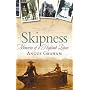 Skipness: Memories of a Highland Estate