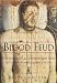 Harry Potter : Blood Feud: The Murrays & Gordons at War in the Age of Mary Queen of Scots