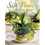 Silk Flowers for Every Season