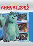Disney Pixar Annual 2005 : (Annual)