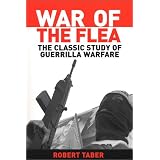 WaroftheFlea:TheClassicStudyofGuerrillaWarfare