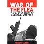 War of the Flea: The Classic Study of Guerrilla Warfare