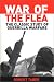 War of the Flea: The Classic Study of Guerrilla Warfare