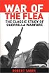 War of the Flea: The Classic Study of Guerrilla Warfare