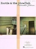 "Hootie and the Blowfish": Piano-Vocal-Guitar: Fairweather Johnson