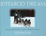 Iditarod Dream: Dusty and His Sled Dogs Compete in Alaskas Jr. Iditarod