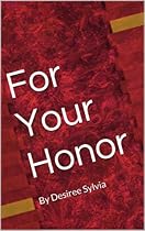 For Your Honor For Your Honor