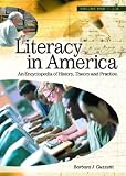 Review ABC-CLIO Ltd  / Literacy in America: An Encyclopedia of History, Theory and Practice