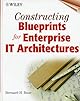 Constructing Blueprints for Enterprise It Architectures