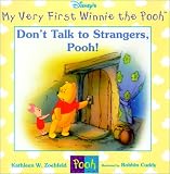 Don't Talk to Strangers, Pooh (My Very First Winnie the Pooh)