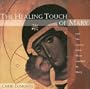 The Healing Touch of Mary: Real Life Stories from Those Touched by Mary