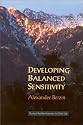 Developing Balanced Sensitivity: Practical Buddhist Exercises for Daily Life