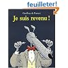 Je suis revenu !