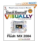 Click here to buy Teach Yourself VISUALLY Macromedia Flash MX 2004 by Sherry Willard Kinkoph and maranGraphics.