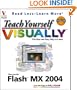 Teach Yourself VISUALLY Macromedia Flash MX 2004