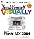 Teach Yourself VISUALLY Macromedia Flash MX 2004