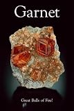 Garnet; Great Balls of Fire