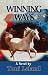 Winning Ways: Equestrian Romantic Suspense