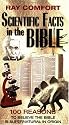 Scientific Facts in the Bible: 100 Reasons to Believe the Bible is Supernatural in Origin (Hidden Wealth Series)