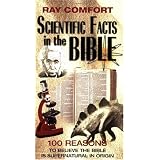 Scientific Facts in the Bible: 100 Reasons to Believe the Bible is Supernatural in Origin (Hidden Wealth Series)