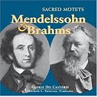 Mendelssohn and Brahms: Sacred Motets by Richard K. Pugsley, Johannes Brahms, Felix Mendelssohn, Elizabeth C. Patterson, and Jr. James E. Jordan