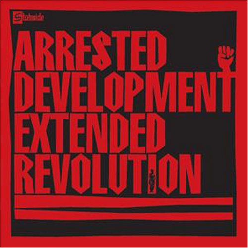 ARRESTED DEVELOPMENT - Extended Revolution - Zortam Music