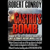 Castro's Bomb | [Robert Conroy]