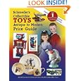 Schroeder's Collectible Toys Antique to Modern Price Guide by Sharon Huxford and Bob Huxford