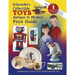 Schroeders Collectible Toys Antique to Modern Pg (Schroeder's Collectible Toys: Antique to Modern Price Guide)